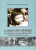Cubierta para La reducción imposible: Las expediciones del padre Negrete a los pacaguaras (1795-1800)