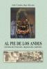 Cubierta para Al pie de los Andes: Estudios de etnología, arqueología e historia